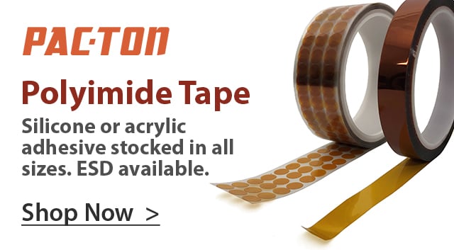 Polyimide Tape - Silicone or acrylic adhesive stocked in all sizes. ESD available.