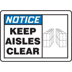 "KEEP AISLES CLEAR" OSHA Notice Sign, 10" x 7"
